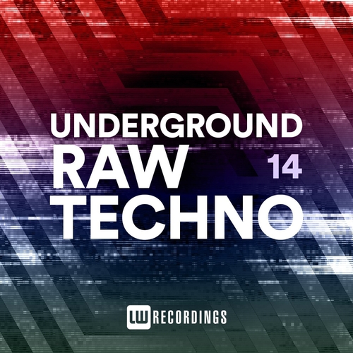 VA - Underground Raw Techno, Vol. 14 [LWURT14]